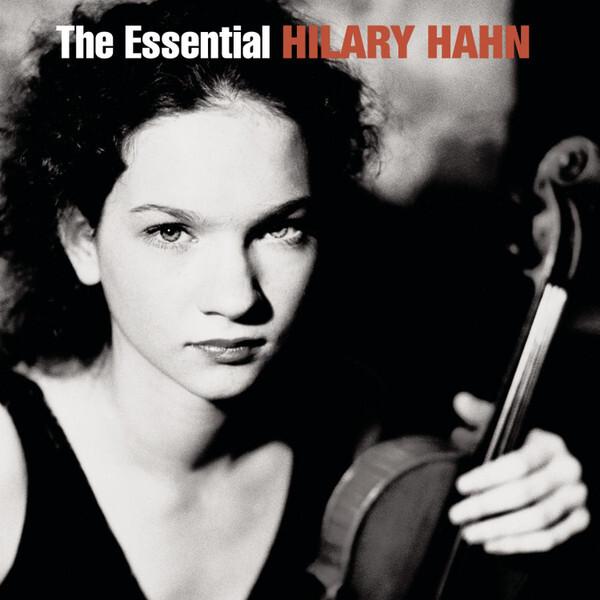 Hilary Hahn - The Essential Hilary Hahn État correct -  reconditionné disponible sur Label Emmaüs